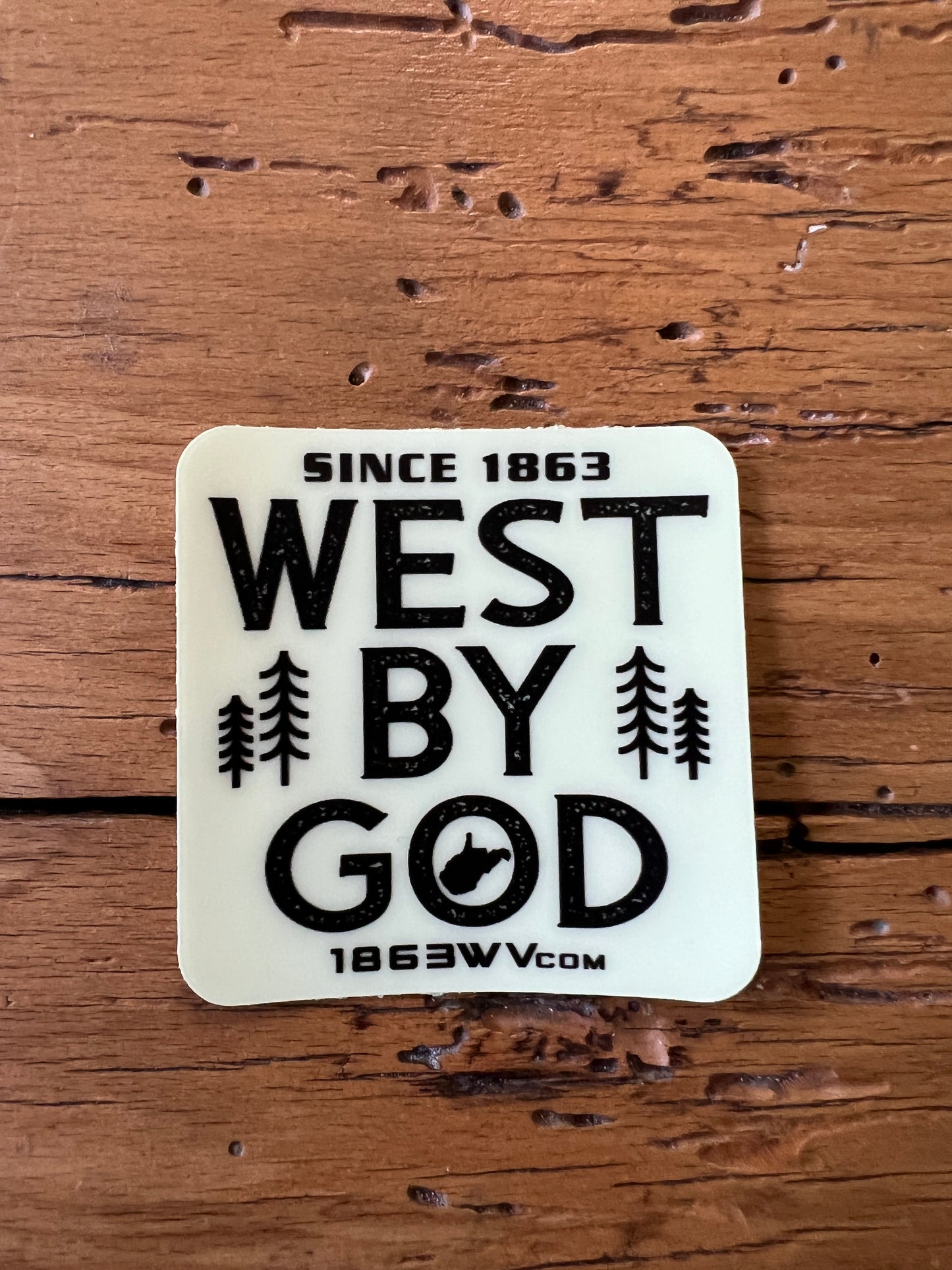 West By God Glow Sticker